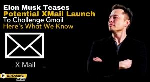 elon-musk-teases-potential-xmail-launch-to-challenge-gmail-here-is-what-we-know