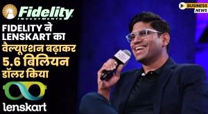 fidelity-increases-lenskart-s-valuation-to-dollar5-6-billion