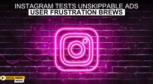 instagram-tests-unskippable-ads-user-frustration-brews