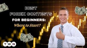 best-forex-contests-for-beginners-where-to-start