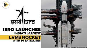 isro-launches-india-largest-lvm3-rocket-with-36-satellites