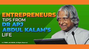 entrepreneurs-tips-from-dr-apj-abdul-kalam-s-life