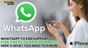 whatsapp-to-end-support-for-these-older-iphones-here-is-what-you-need-to-know