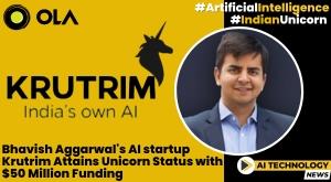 bhavish-aggarwals-ai-startup-krutrim-attains-unicorn-status-with-50-million-funding
