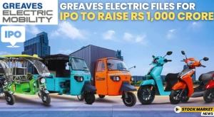 greaves-electric-files-for-ipo-to-raise-rs-1-000-crore