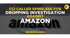 cci-called-spineless-for-dropping-investigation-against-amazon