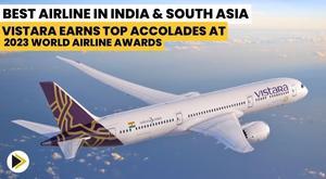 vistara-clinches-best-airline-in-india--south-asia-award-for-the-3rd-consecutive-year