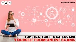 top-strategies-to-safeguard-yourself-from-online-scams