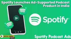spotify-launches-ad-supported-podcast-product-in-india