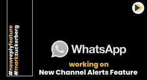 whatsapp-new-features-channel-alerts-in-android-beta-and-upcoming-reply-feature