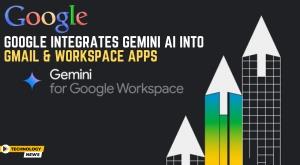 google-integrates-gemini-ai-into-gmail-and-workspace-apps