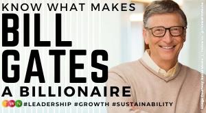 know-what-makes-bill-gates-a-billionaire