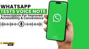whatsapp-tests-voice-note-transcription-for-improved-accessibility-and-convenience