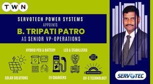 servotech-power-systems-appoints-b-tripati-patro-as-senior-vice-president-operations