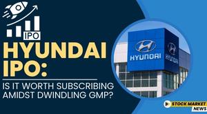hyundai-ipo-is-it-worth-subscribing-amidst-dwindling-gmp