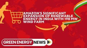 amazons-significant-expansion-of-renewable-energy-in-india-with-198-mw-wind-farm