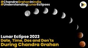 lunar-eclipse-2023-date-time-dos-and-donts-during-chandra-grahan