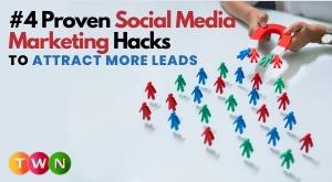 proven-social-media-hacks-to-attract-more-leads