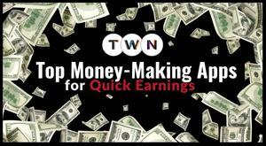top-money-making-apps-for-quick-earnings