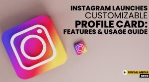 instagram-launches-customizable-profile-card-features-and-usage-guide