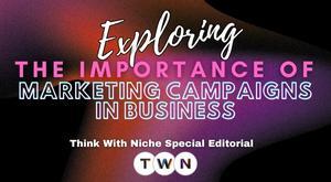 exploring-the-importance-of-marketing-campaigns-in-business