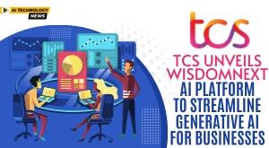 tcs-unveils-wisdomnext-ai-platform-to-streamline-generative-ai-for-businesses