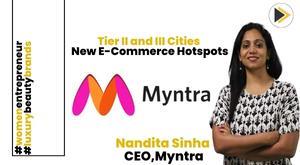 tier-ii-and-iii-cities-are-the-driving-force-behind-e-commerce-growth-myntra-ceo