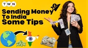 Sending Money to India – Some Tips