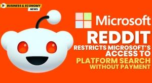 reddit-restricts-microsoft-access-to-platform-search-without-payment