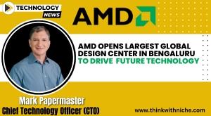 amd-opens-largest-global-design-center-in-bengaluru-to-drive-future-technology
