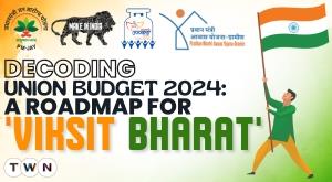 decoding-union-budget-2024-a-roadmap-for-viksit-bharat-developed-india