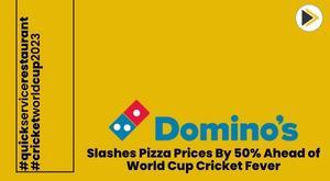dominos-slashes-pizza-prices-by-50-ahead-of-world-cup-cricket-fever