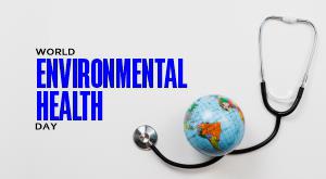 world-environmental-health-day-know-its-history-and-importance
