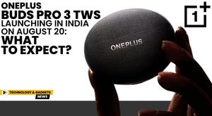 oneplus-buds-pro-3-tws-launching-in-india-on-august-20-what-to-expect