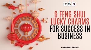 6-feng-shui-lucky-charms-for-success-in-business