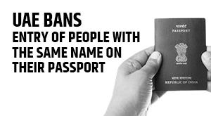 uae-bans-entry-of-people-with-the-one-name-on-their-passport