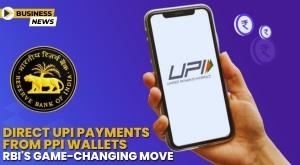 direct-upi-payments-from-ppi-wallets-rbi-game-changing-move