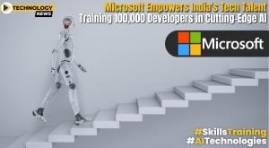 microsoft-empowers-indias-tech-talent-training-100-000-developers-in-cutting-edge-ai