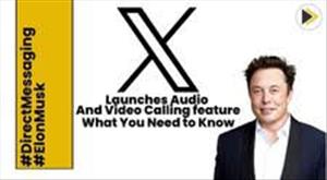 x-video-and-audio-calling-feature-officially-launched-what-you-need-to-know