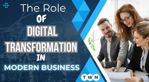 the-role-of-digital-transformation-in-modern-business