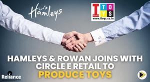 hamleys-and-rowan-joins-hands-with-circle-e-retail-to-manufacture-toys