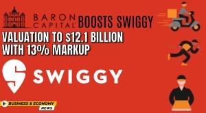 baron-capital-boosts-swiggy-s-valuation-to-12-1-billion-dollar-with-13-percent-markup