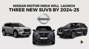 nissan-motor-india-will-launch-three-new-suvs-by-2024-25