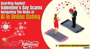 guarding-against-valentine-day-scams-navigating-the-risks-of-ai-in-online-dating
