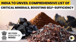 india-to-unveil-comprehensive-list-of-critical-minerals-boosting-self-sufficiency