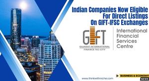 government-greenlights-direct-listing-of-indian-companies-on-gift-ifsc-international-exchanges