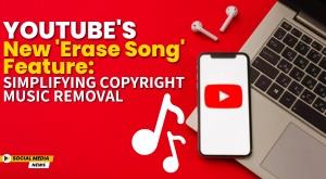 youtube-new-erase-song-feature-simplifying-copyright-music-removal