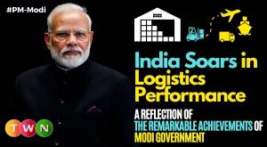 india-soars-in-logistics-performance-a-reflection-of-the-remarkable-achievements-of-the-modi-government