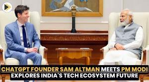 chatgpt-founder-sam-altman-meets-pm-modi-explores-india-tech-ecosystem-future