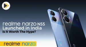 realme-narzo-n55-launched-in-india-is-it-worth-the-hype